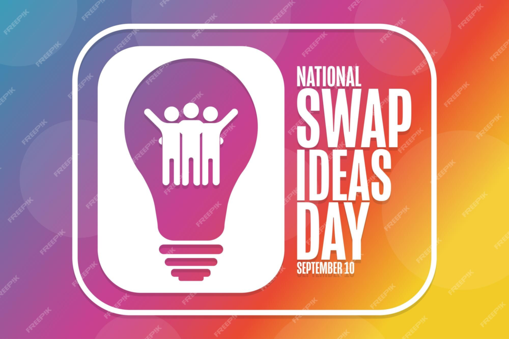 September 10 National Swap Ideas Day #NationalSwapIdeasDay